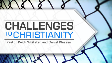 Challenges to Christianity